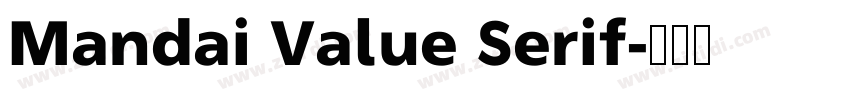 Mandai Value Serif字体转换
